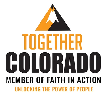 TOGETHER COLORADO logo with subtext: MEMBER OF FAITH IN ACTION; UNLOCKING THE POWER OF PEOPLE